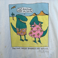 Load image into Gallery viewer, Real Reason Dinosaurs are Extinct T-shirt

