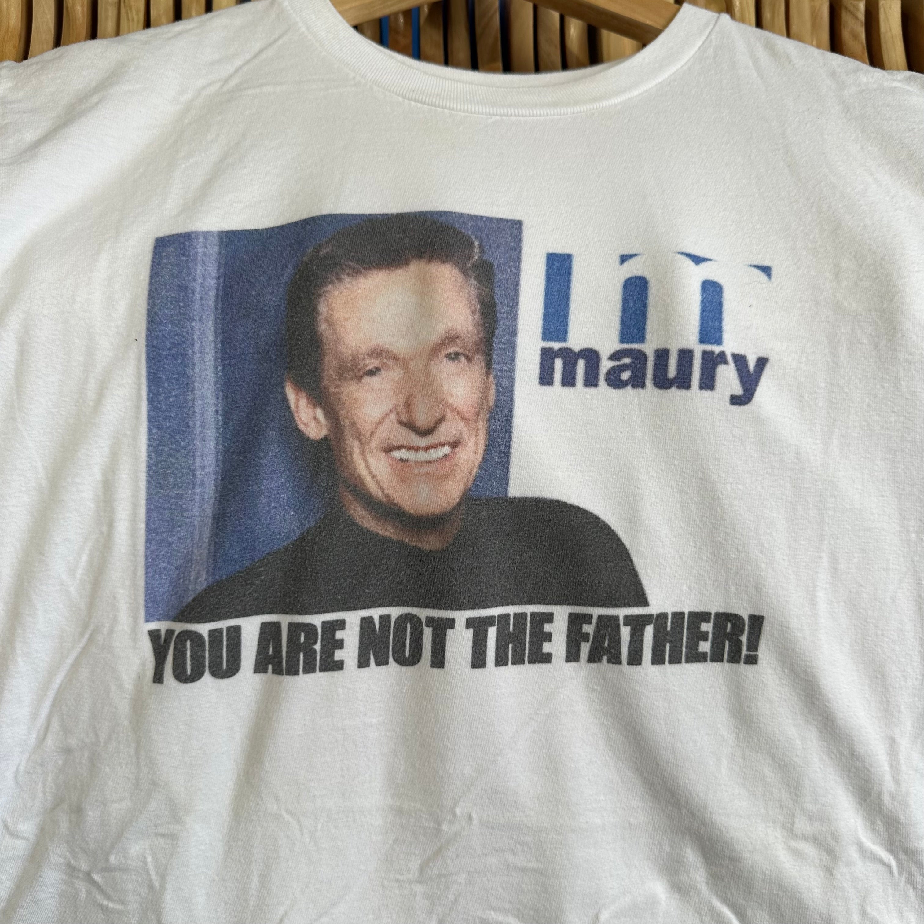 Maury You Are NOT The Father at-Shirt