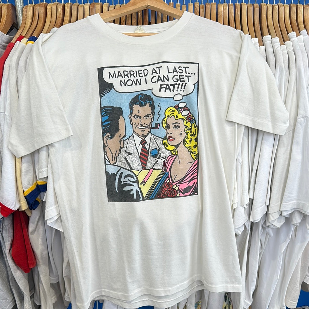 Now I Can Get Fat T-Shirt