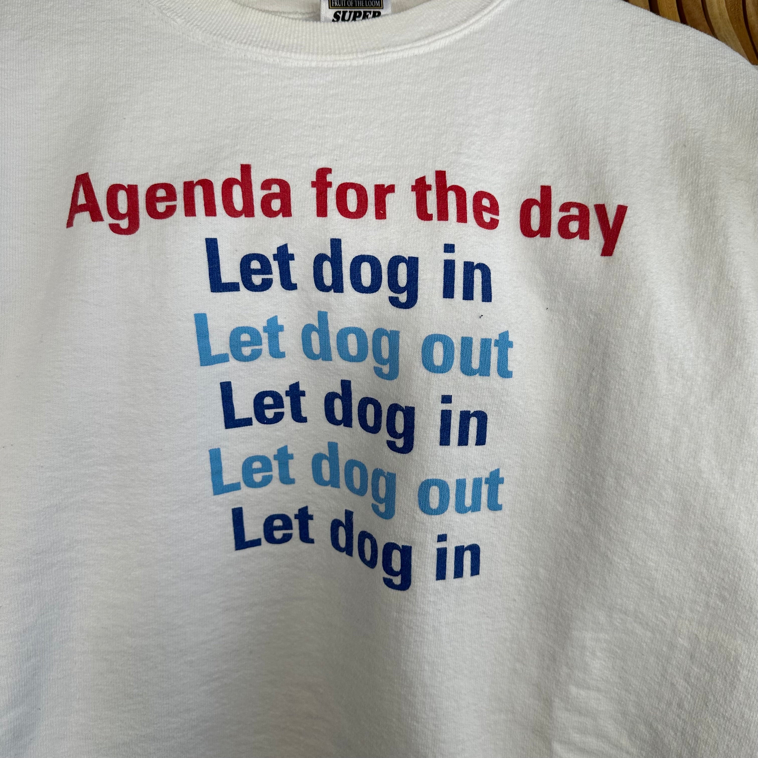 Agenda for the Dog Crewneck Sweatshirt