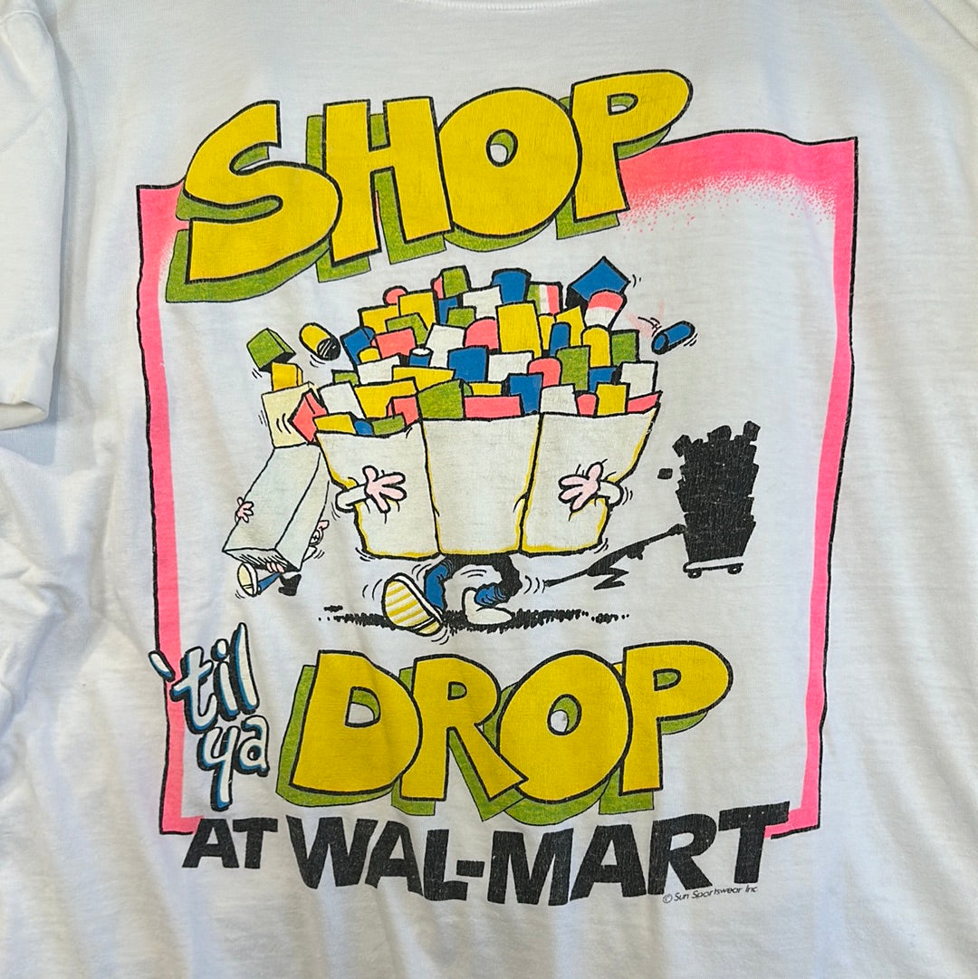 Shop Til Ya Drop At Walmart T-Shirt