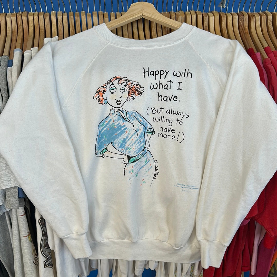 Happy With What I Have Crewneck Sweatshirt