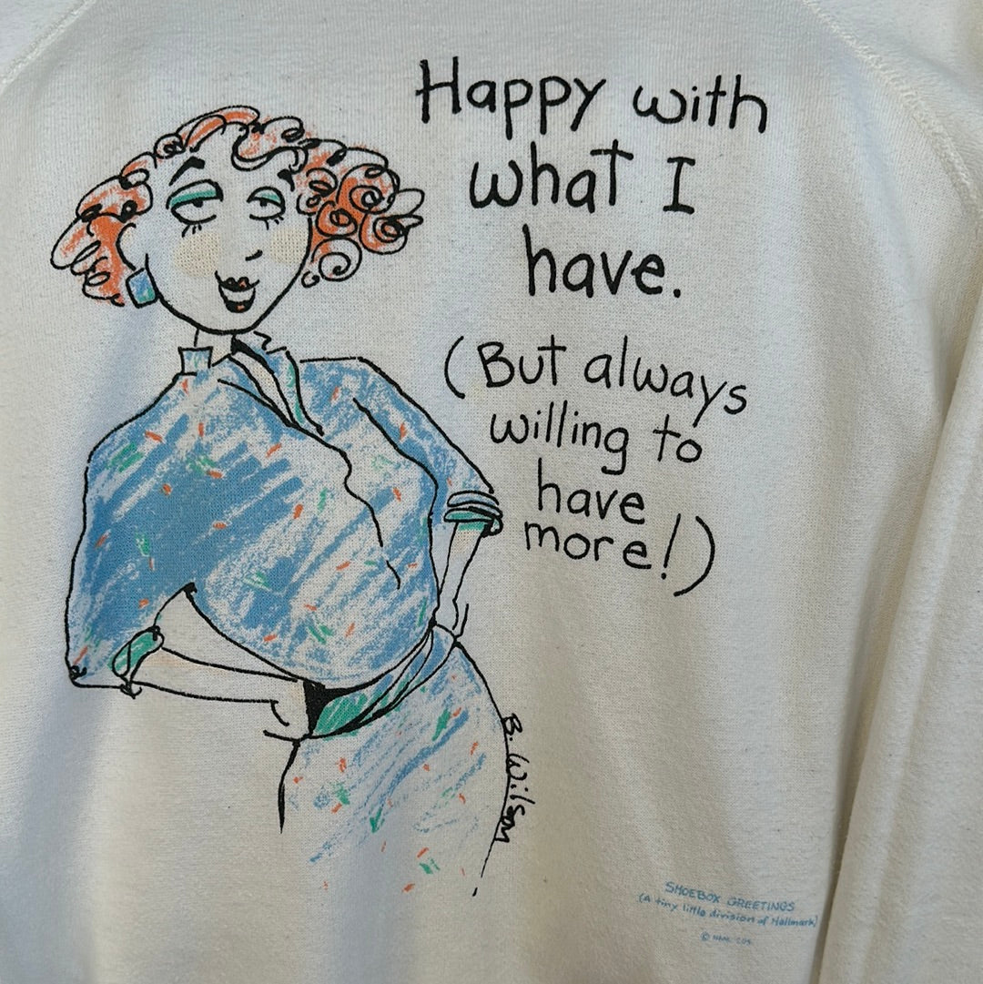 Happy With What I Have Crewneck Sweatshirt