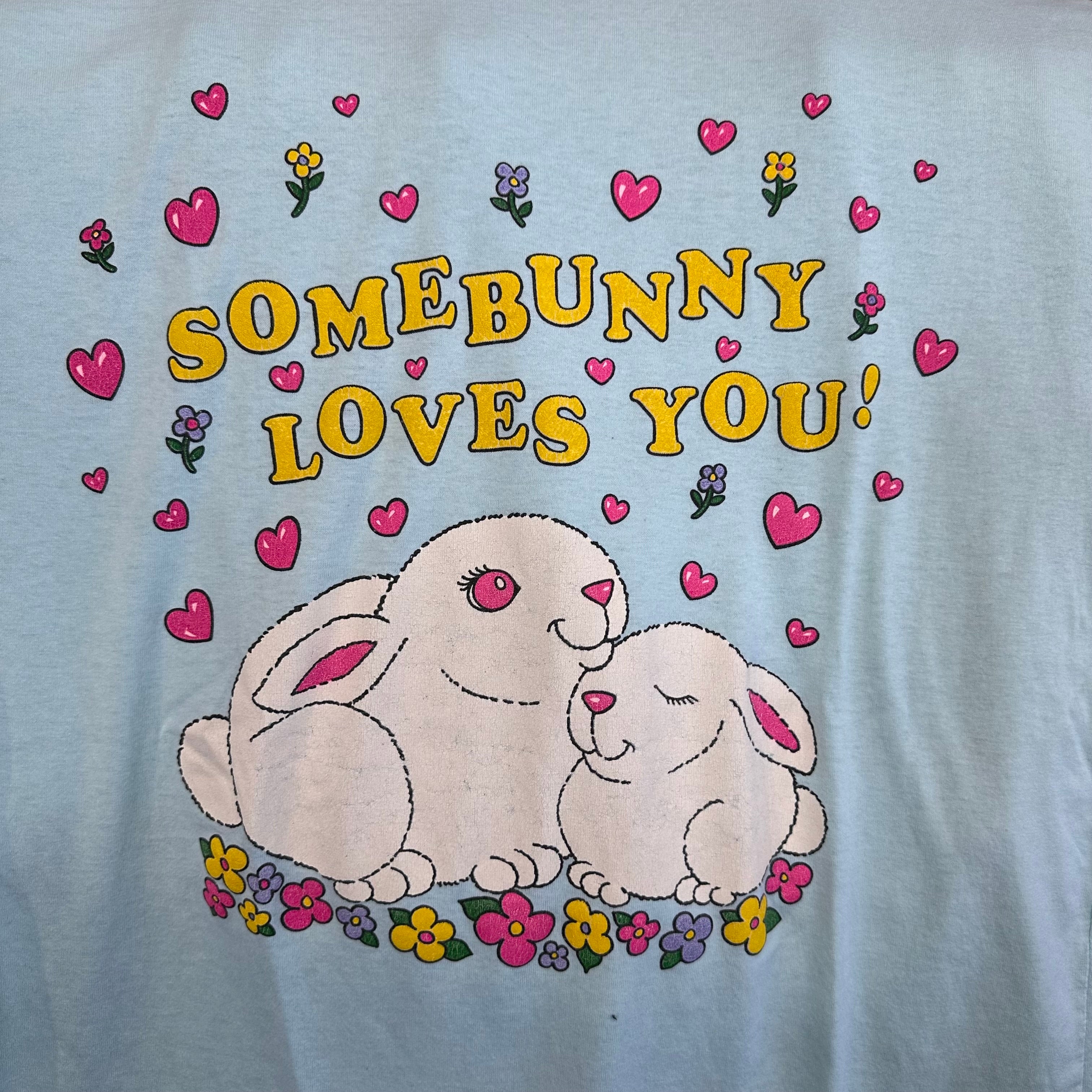 Some Bunny Loves You T-Shirt