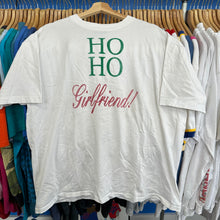 Load image into Gallery viewer, Ho Ho Girlfriend T-Shirt
