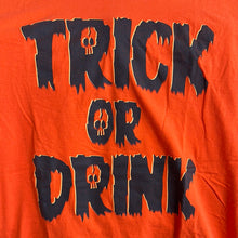 Load image into Gallery viewer, Trick or Drink T-shirt
