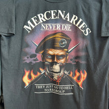 Load image into Gallery viewer, Mercenaries Never Die T-Shirt
